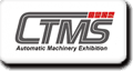 CTMS 2025 - Tainan Automatic Machinery & Intelligent Manufacturing Show